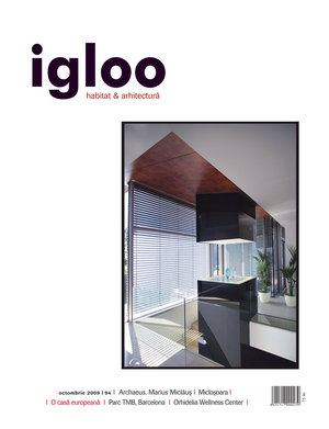 igloo habitat & arhitectură / #94 / oct 2009