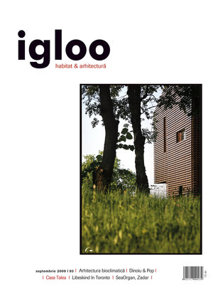 igloo habitat & arhitectură / #93 / sep 2009