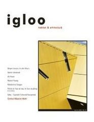 igloo habitat & arhitectură / #51 / mar 2006