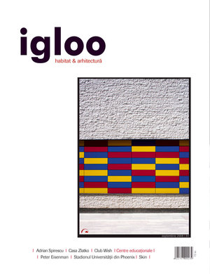 igloo habitat & arhitectură / #81 / sep 2008