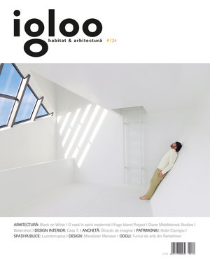 igloo habitat & arhitectură / #134 / feb 2013