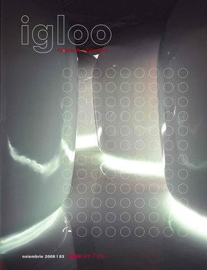 igloo habitat & arhitectură / #83 / nov 2008