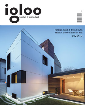 igloo habitat & arhitectură / #149 / mai 2014