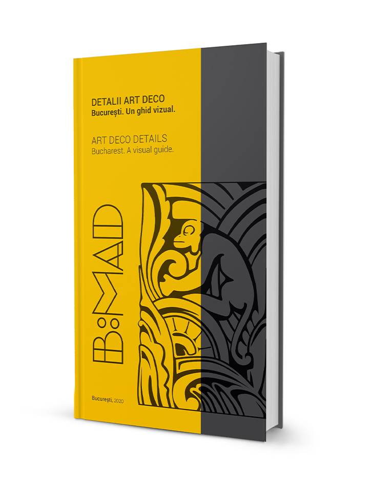 Detalii Art Deco - Bucureşti. Un ghid vizual