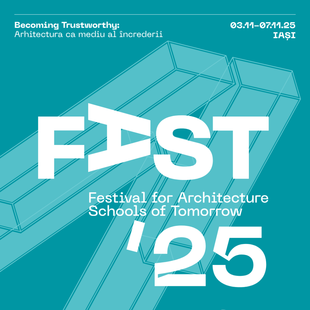 Până vineri 7 noiembrie, la Iași are loc FAST: Festival internațional despre arhitectură, încredere și orașe cu viitor