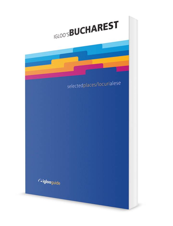 Igloo's Bucharest. Selected Places