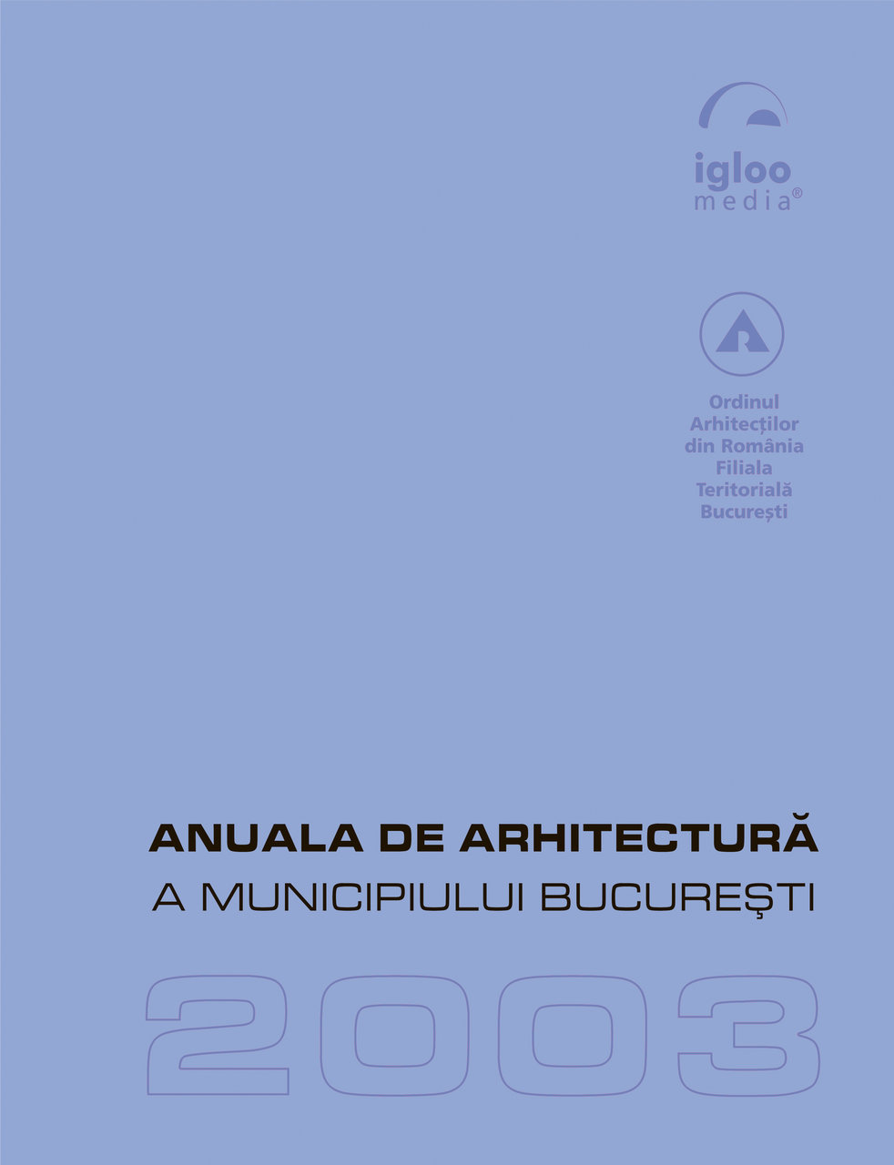 Anuala de Arhitectură 2003