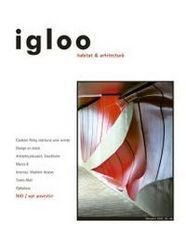 igloo habitat & arhitectură / #38 / feb 2005