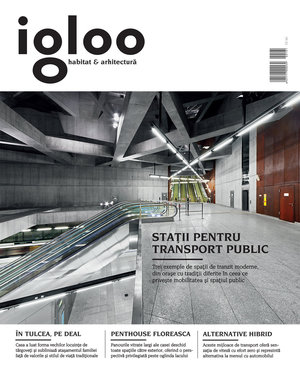 igloo habitat & arhitectură / #161 / mai 2015