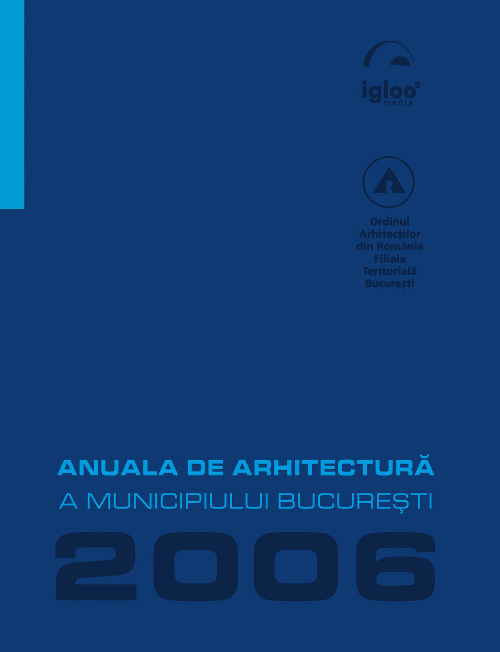 Anuala de Arhitectură 2006