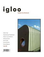 igloo habitat & arhitectură / #45 / sep 2005