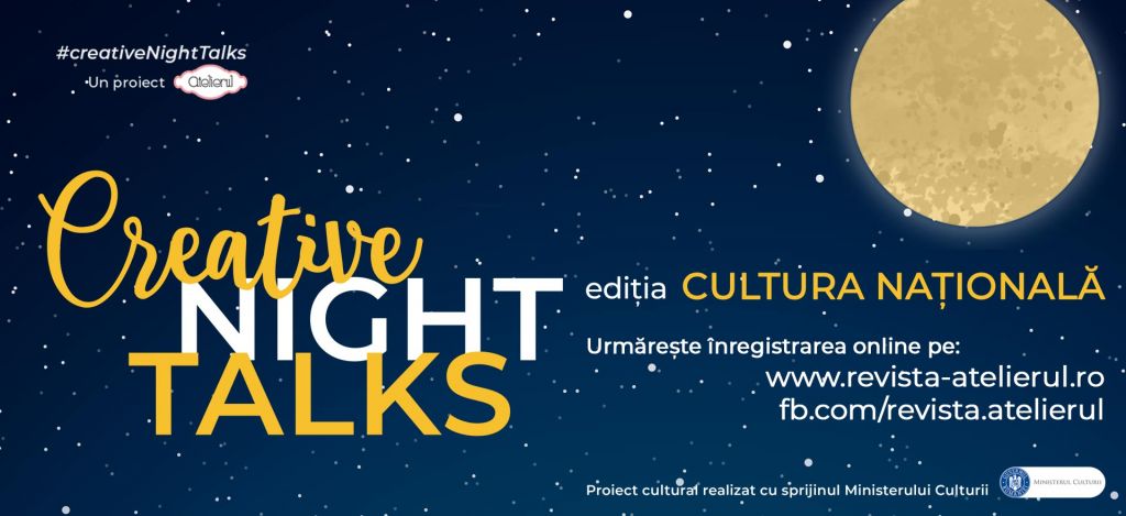8 speakeri din cadrul Creative Night Talks au povestit despre tradiție în industriile creative şi culturale
