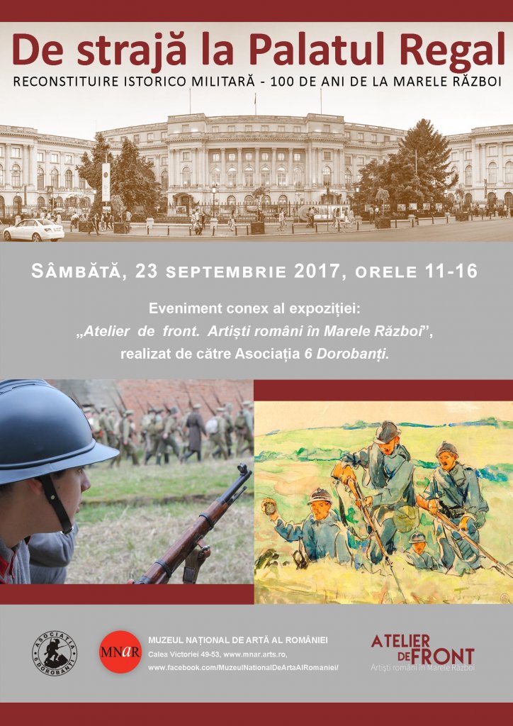 De Strajă la Palatul Regal Reconstituire istorico-militară. O sută de ani de la Marele Război
