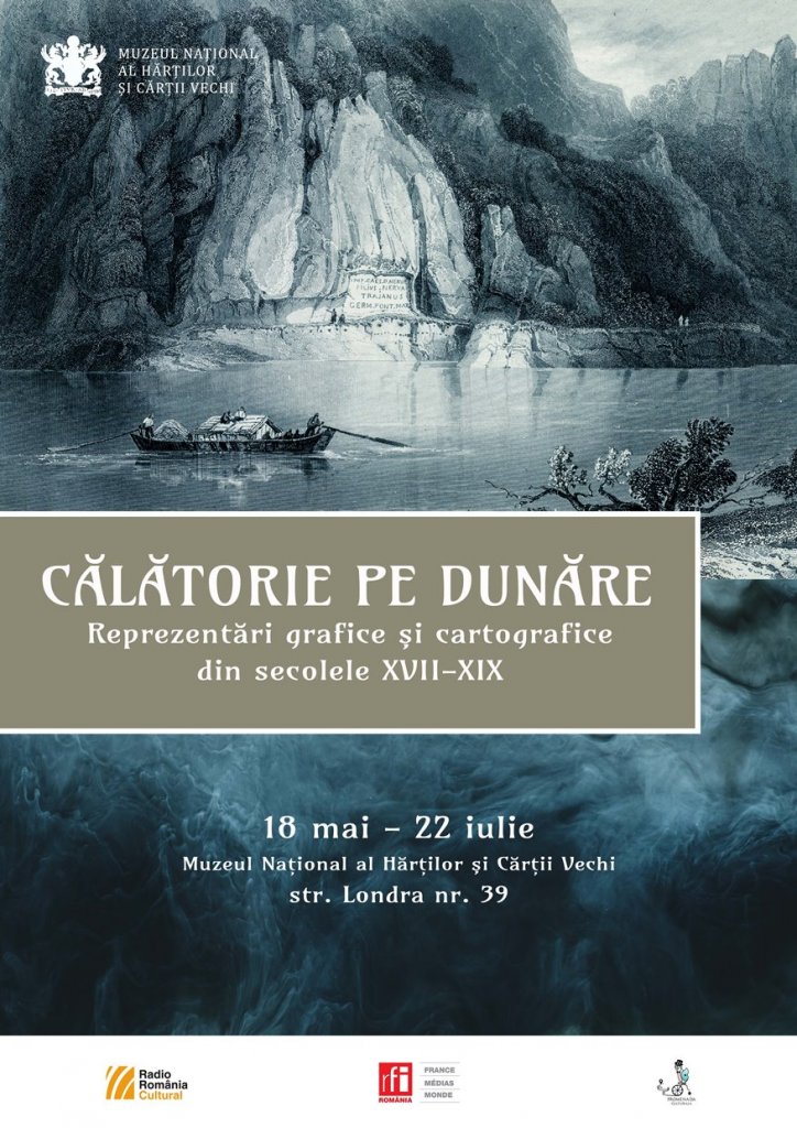 Expoziție @ Muzeul Hărților: „Călătorie pe Dunăre. Reprezentări cartografice din secolele XVII-XIX”
