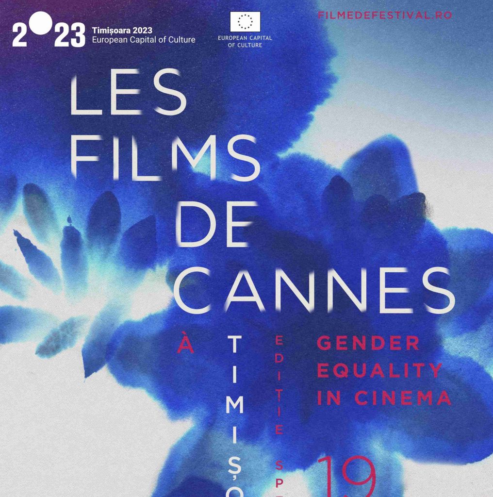 Filmele premiate la Cannes se văd la Timișoara într-o ediție specială dedicată femeilor în cinema (19 -22 octombrie)
