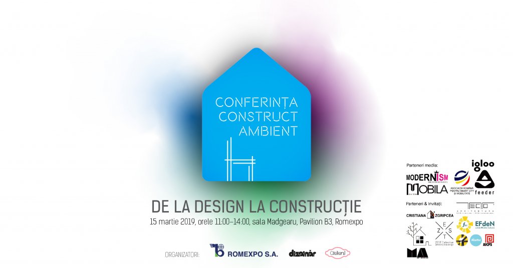 Nu ratați conferința Construct-Ambient – 15 martie 2019