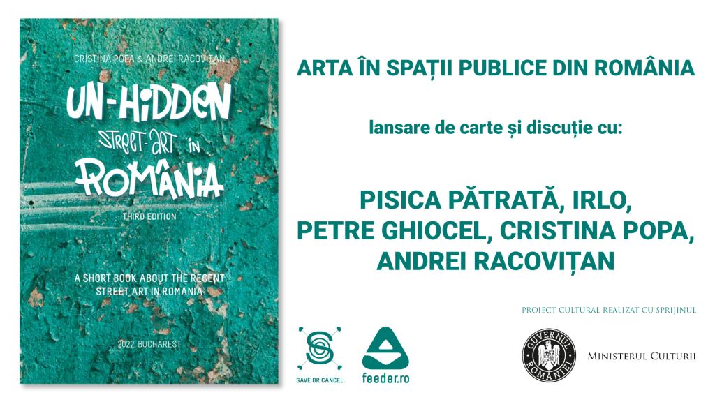 Arta în spații publice din România: lansare de carte și expoziție de artă urbană cu ocazia Zilei Culturii Naționale 2022