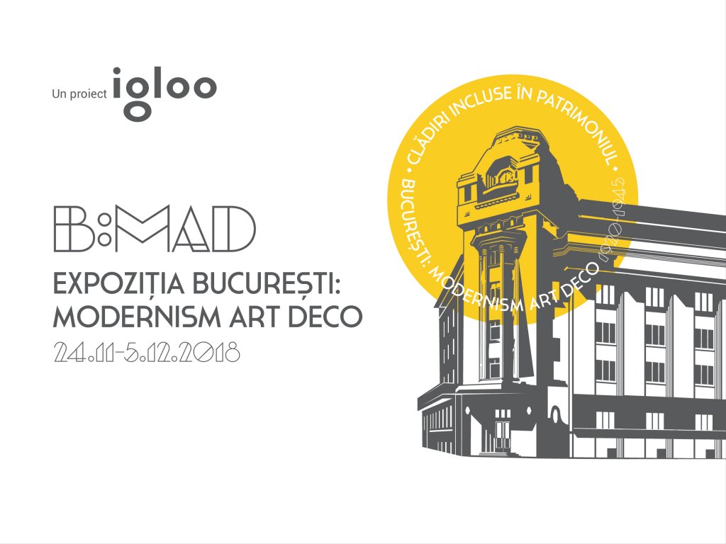 B:MAD | Surprinde Bucureștiul Modernist Art Deco