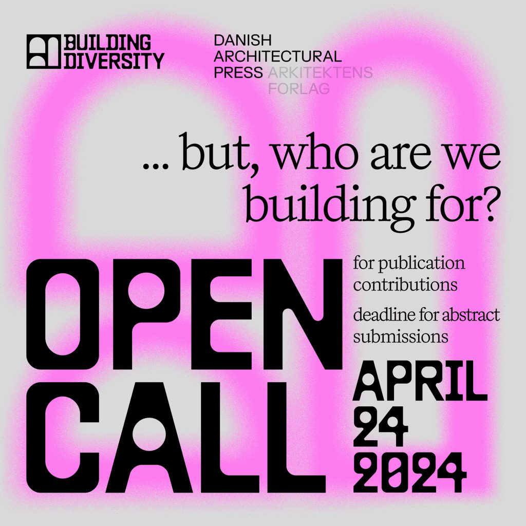 Open call | Construirea diversității… dar, pentru cine construim?