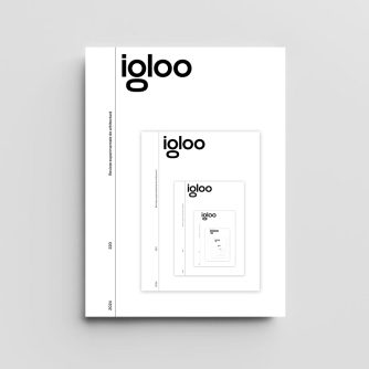 igloo 220 / Reviste experimentale de arhitectură - limited edition / iunie – iulie 2024