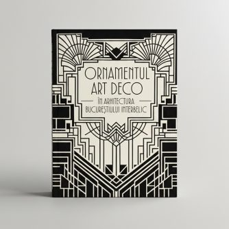 Ornamentul Art Deco în arhitectura Bucureștiului interbelic
