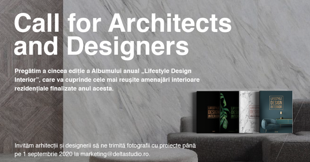 Call for Architects and Designers – Delta Studio pregătește Albumul „Lifestyle Design Interior” 2021