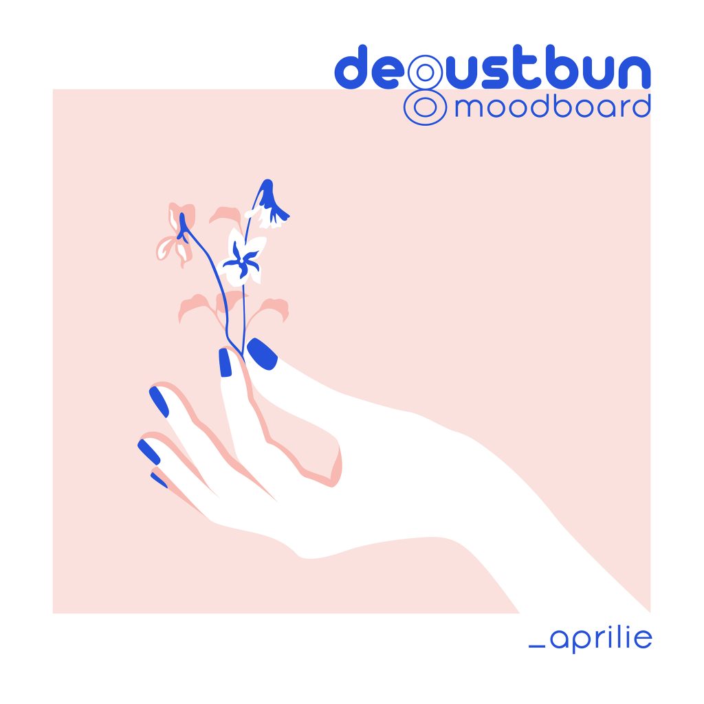 Mood board pentru un aprilie #degustbun