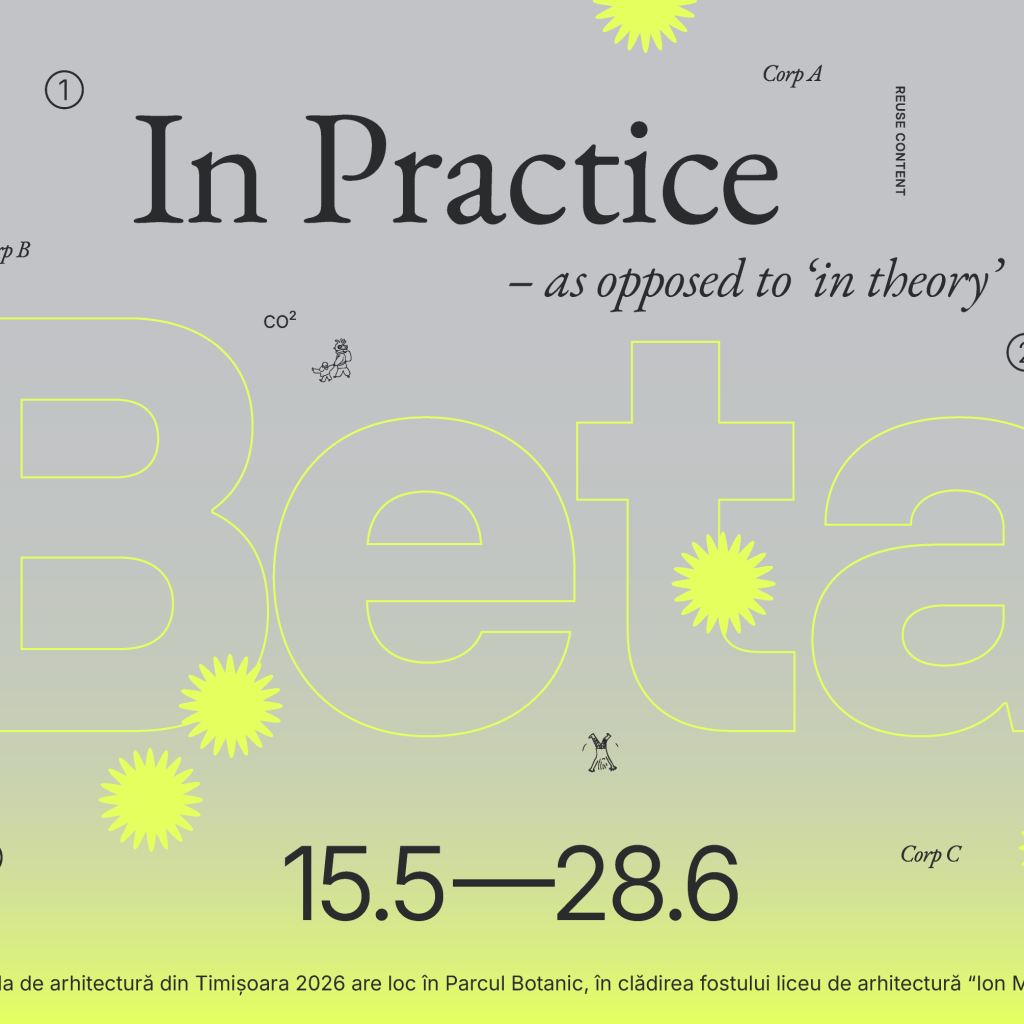 Beta anunță oficial perioada celei de-a șasea ediții a Bienalei de Arhitectură din Timișoara