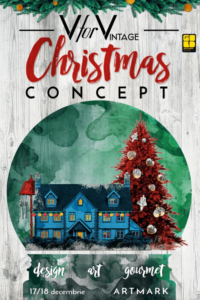 V FOR VINTAGE CHRISTMAS CONCEPT. Târg de design, artă și gourmet