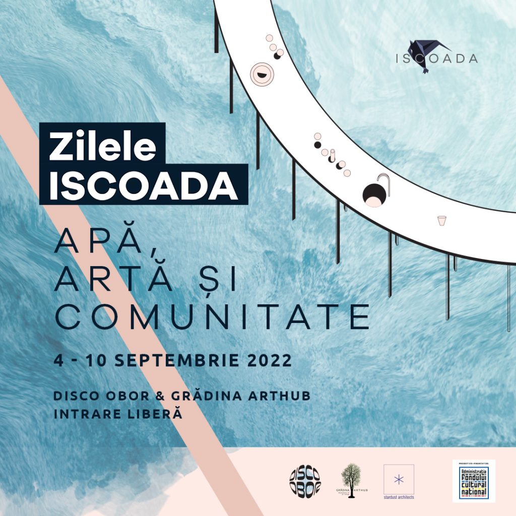 Zilele ISCOADA – Apă, artă și comunitate