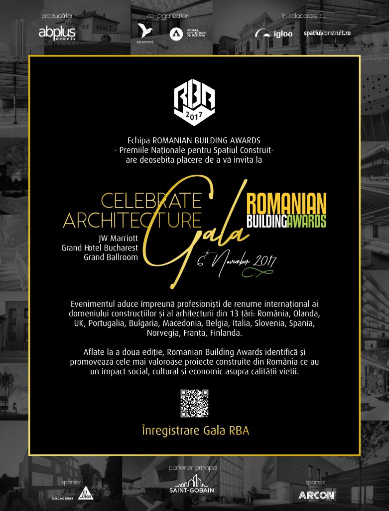 Save the date! 6 noiembrie, JW Marriott Grand Hotel București – Finala RBA 2017 urmată de Gala de premiere RBA – CELEBRATE ARCHITECTURE