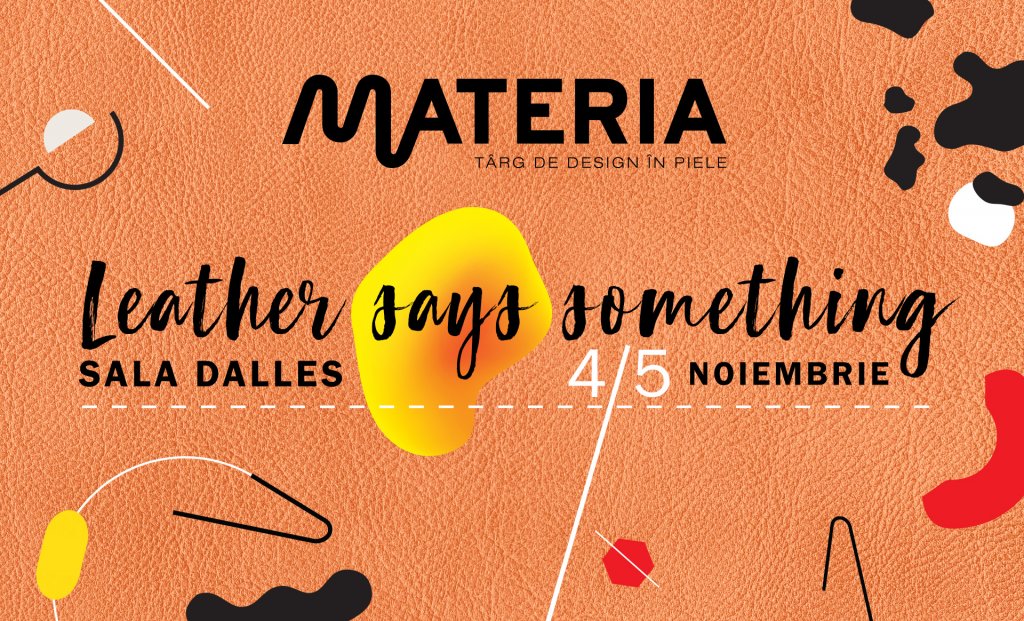 MATERIA, singurul târg de design contemporan în piele din România, a devenit eveniment european