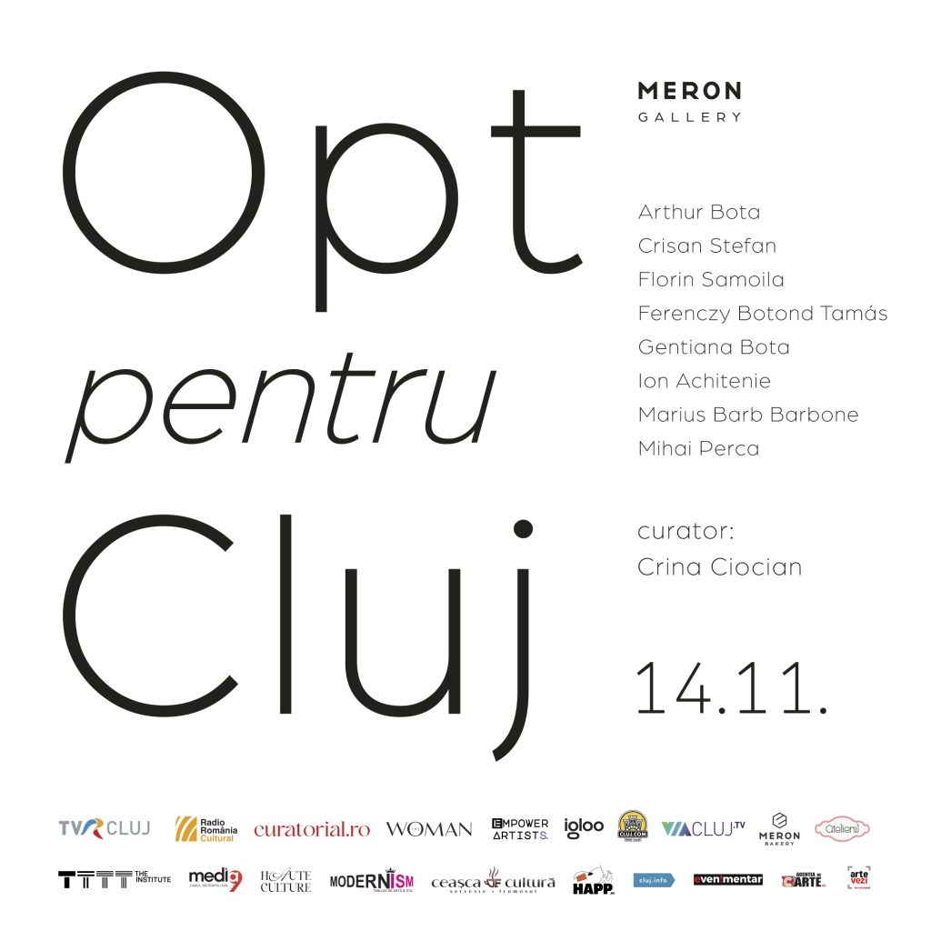Galeria Meron Reunește Viziuni Unice ale Artei Contemporane  Românești prin Expoziția ‘Opt pentru Cluj’