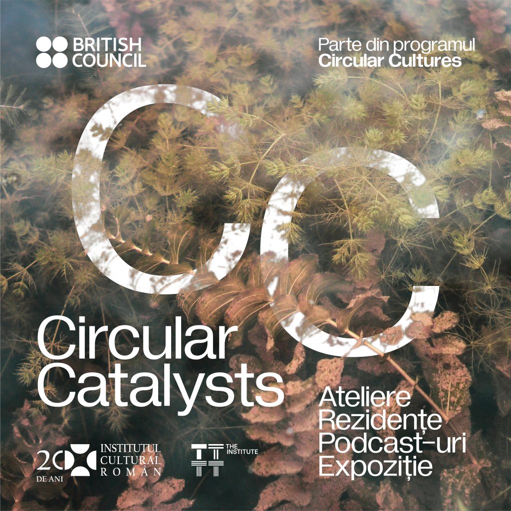 Circular Catalysts – reziliență și dezvoltare durabilă locală prin design și meșteșug