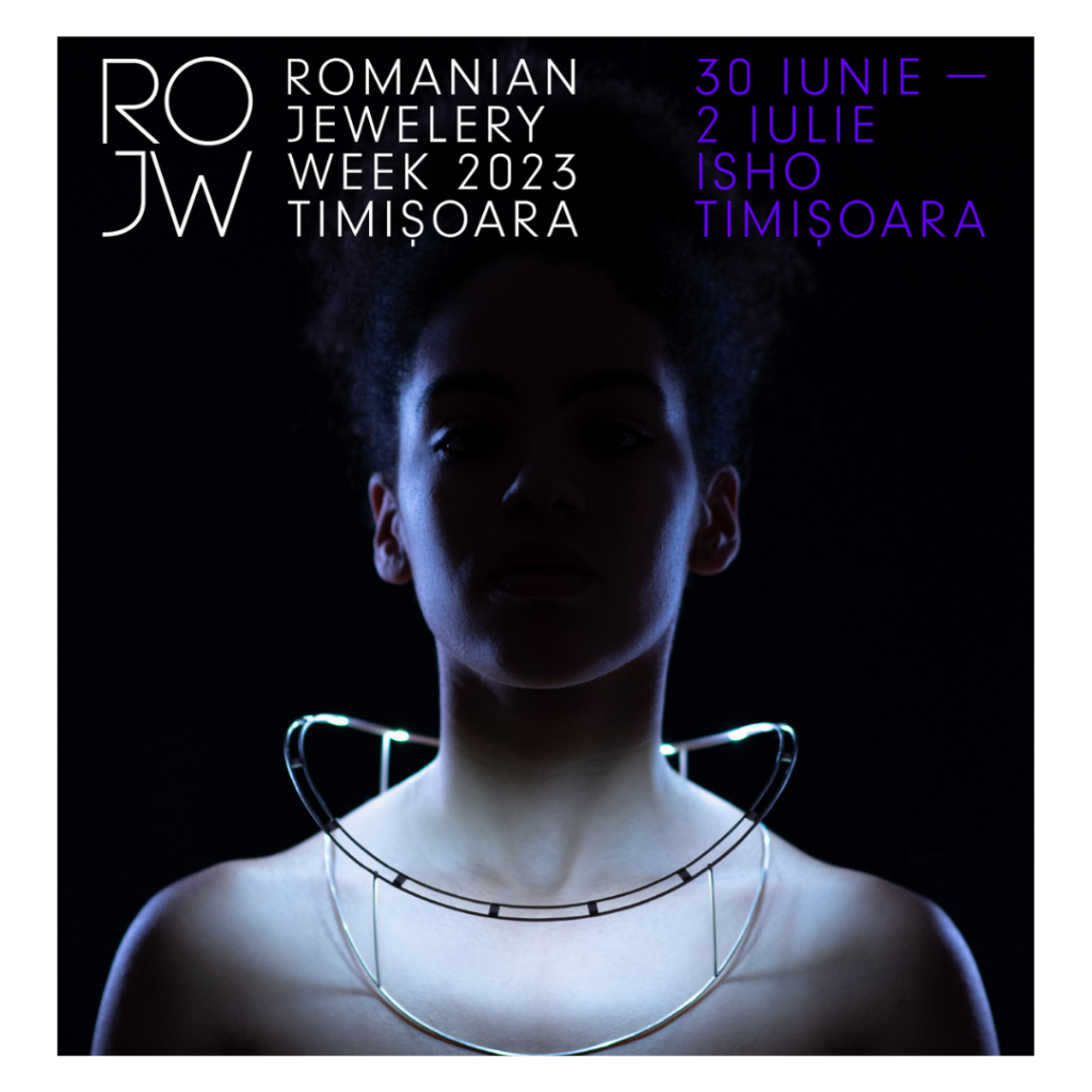 Romanian Jewelry Week – Ediție specială Timișoara 2023