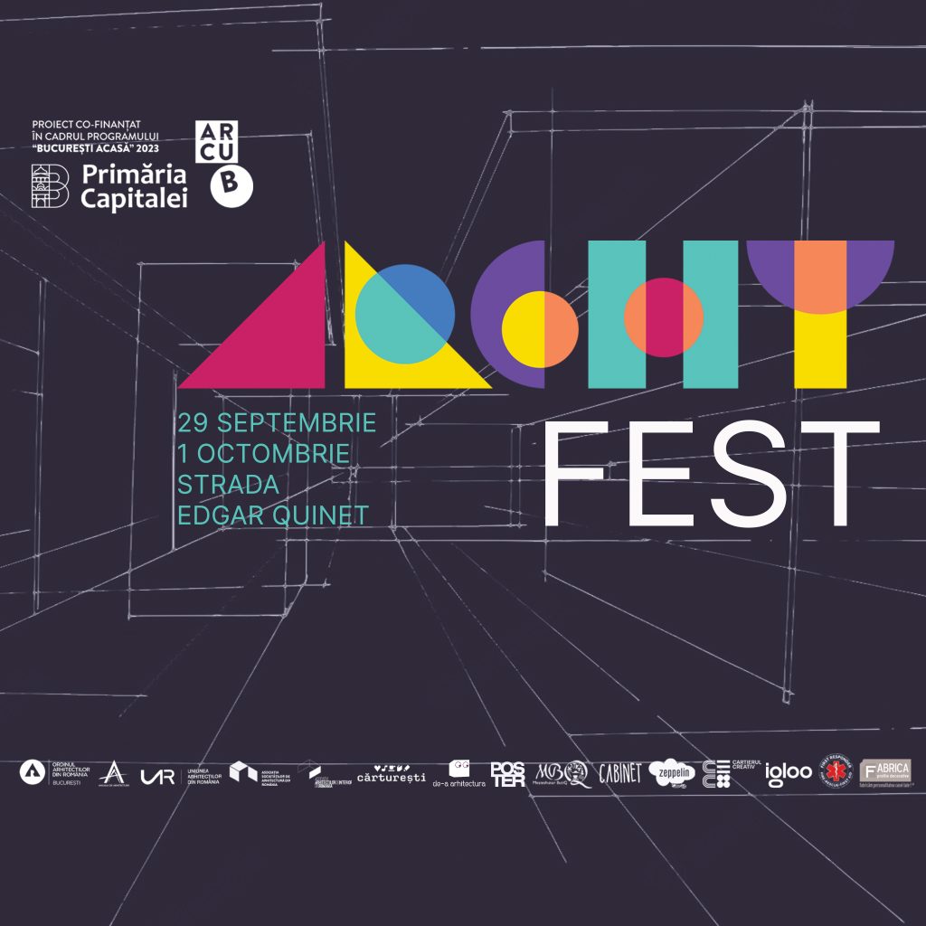 Archy Fest – Architectural Hypostases | 29 septembrie – 1 octombrie pe strada Edgar Quinet