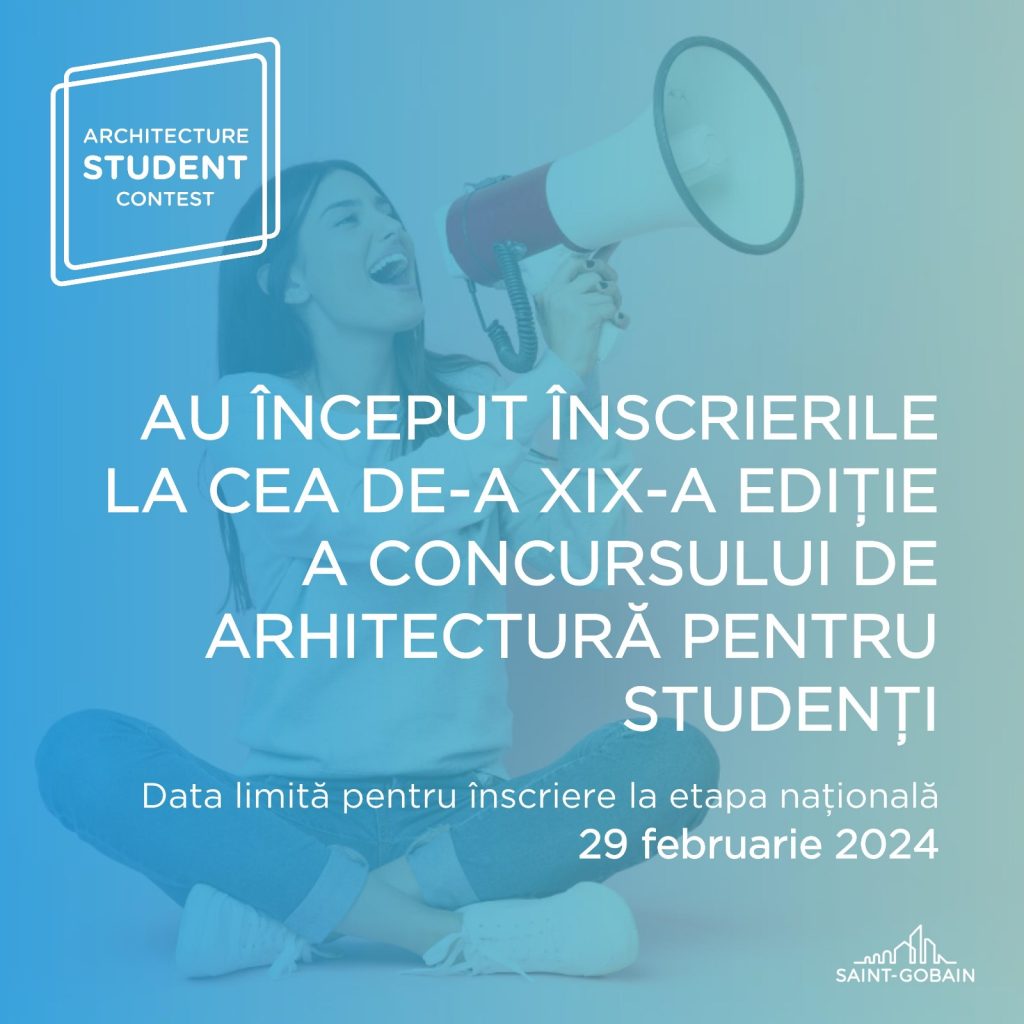 Saint-Gobain România anunță lansarea celei de-a XIX-a ediții a concursului internațional de arhitectură pentru studenți