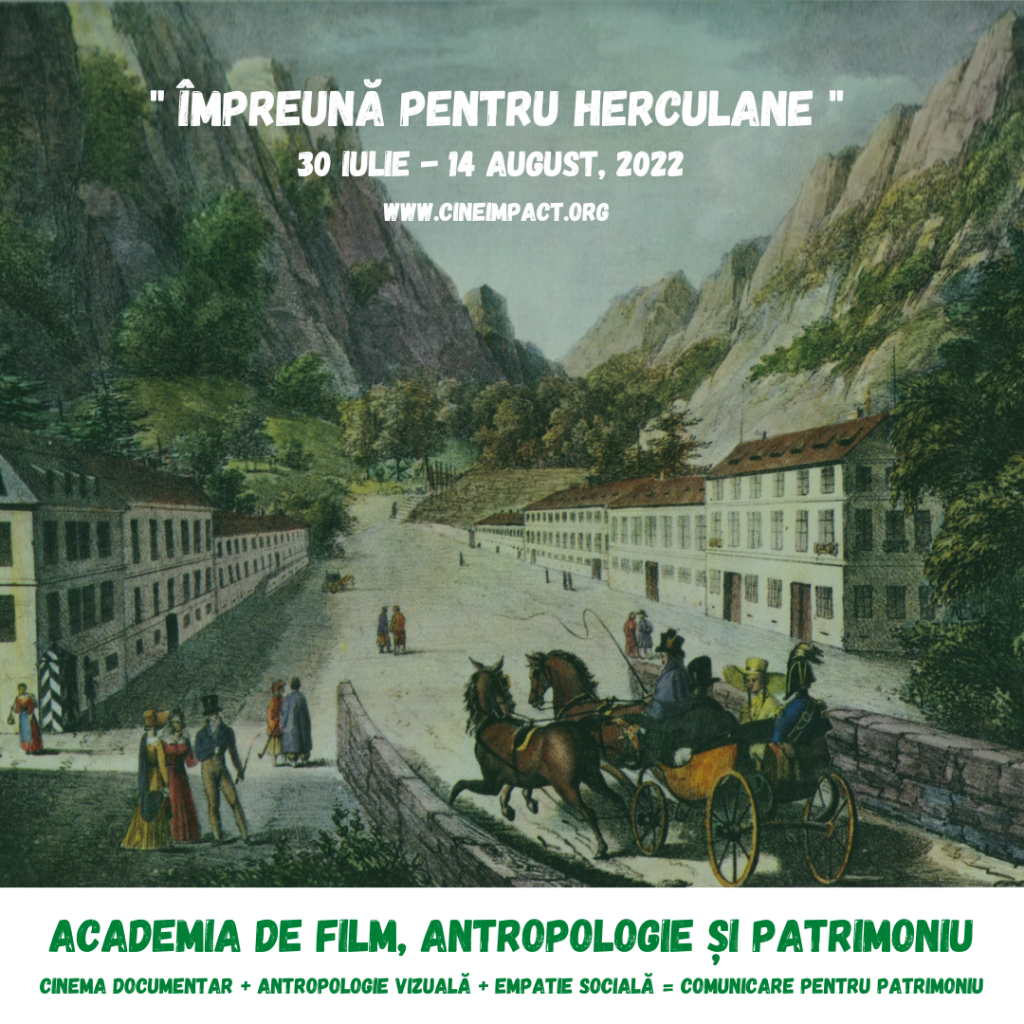 „Împreună pentru Herculane”: creație de film, superputeri și burse pentru pasionații de patrimoniu