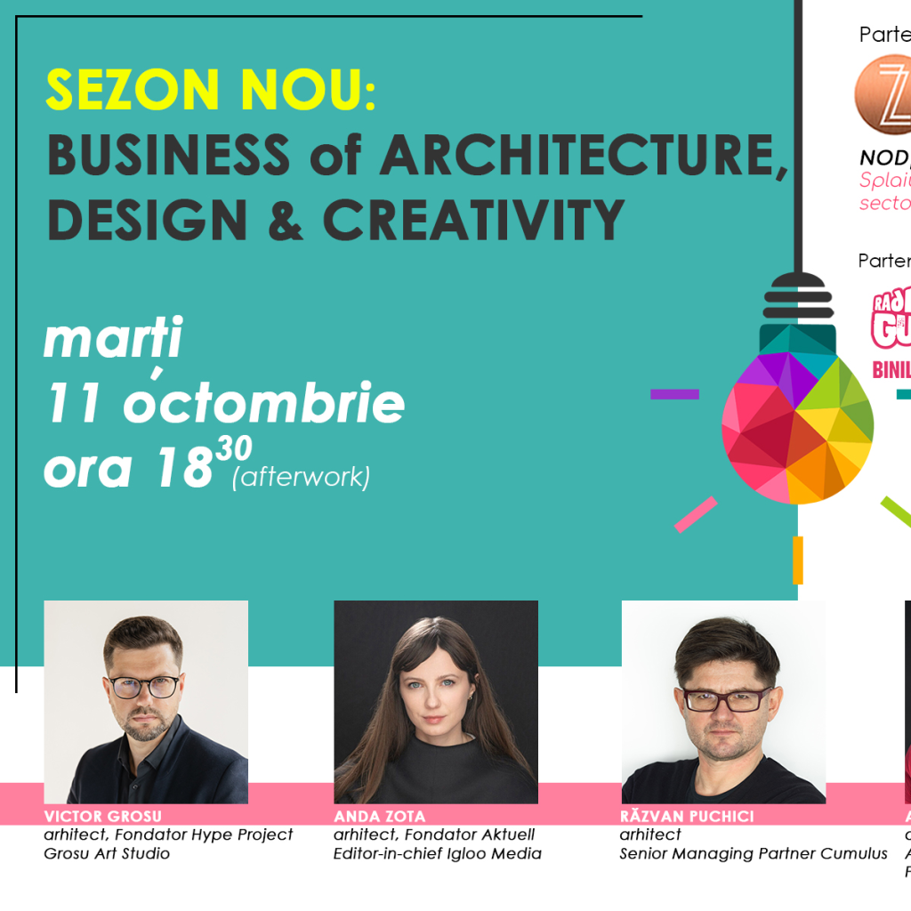Sezon nou al întâlnirilor A Business of Architecture, Design & Creativity Society debutează în octombrie