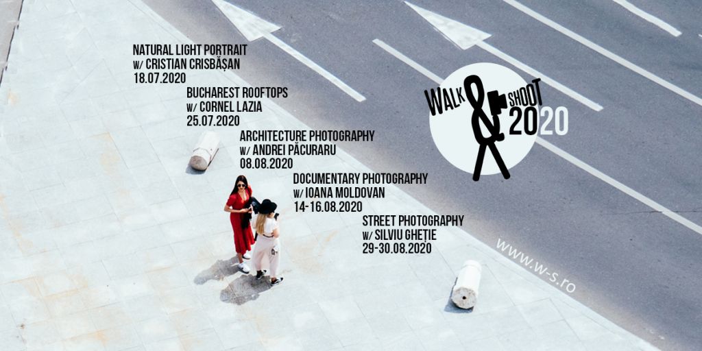 Atelierele Walk & Shoot 2020 – artă fotografică și explorare urbană