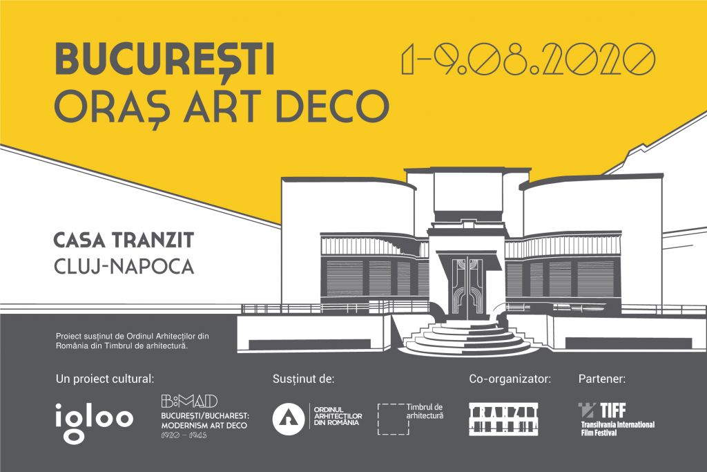 Expoziția B:MAD 3.0  „București – Oraș Art Deco – redescoperire, contextualizare, dezbatere” se poate vedea în august la Cluj-Napoca