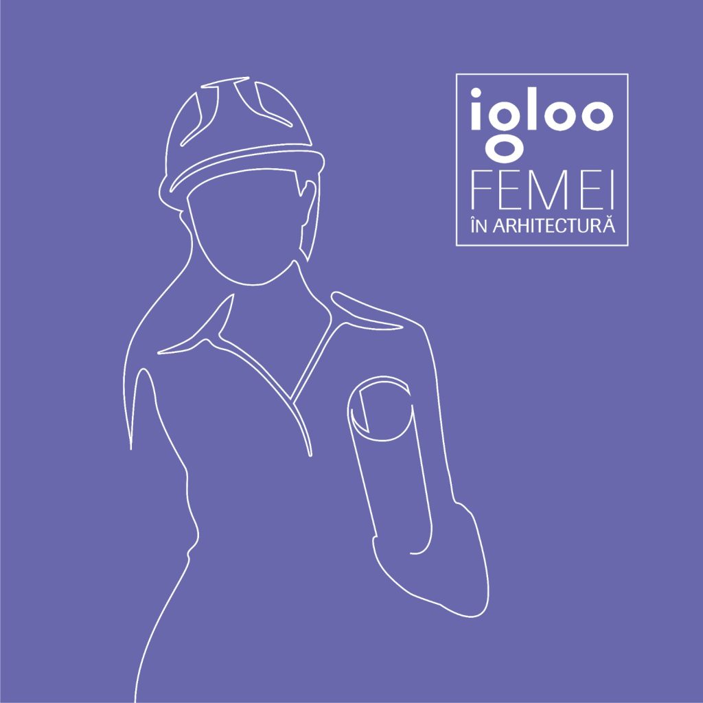 igloo și Ideal Standard prezintă: Femei în arhitectură – voci emergente