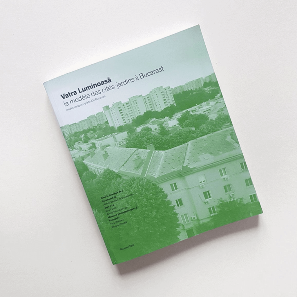 Moștenirea verde-luminoasă: „Vatra Luminoasă, modelul orașului-grădină în București”