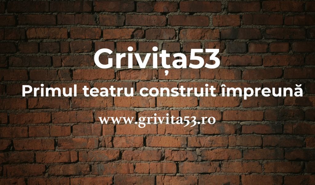 Teatrul Grivița 53