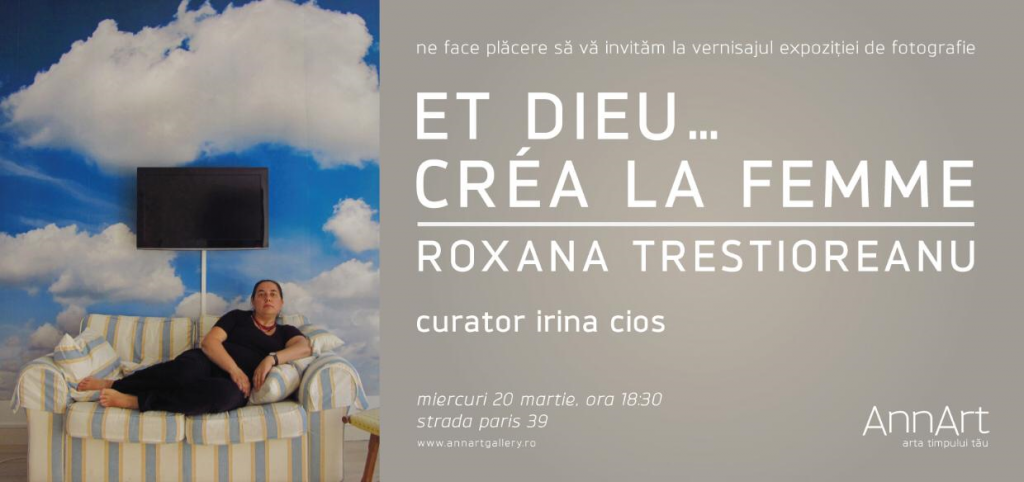 „Et Dieu… créa la femme”: expoziție de fotografie la AnnArt