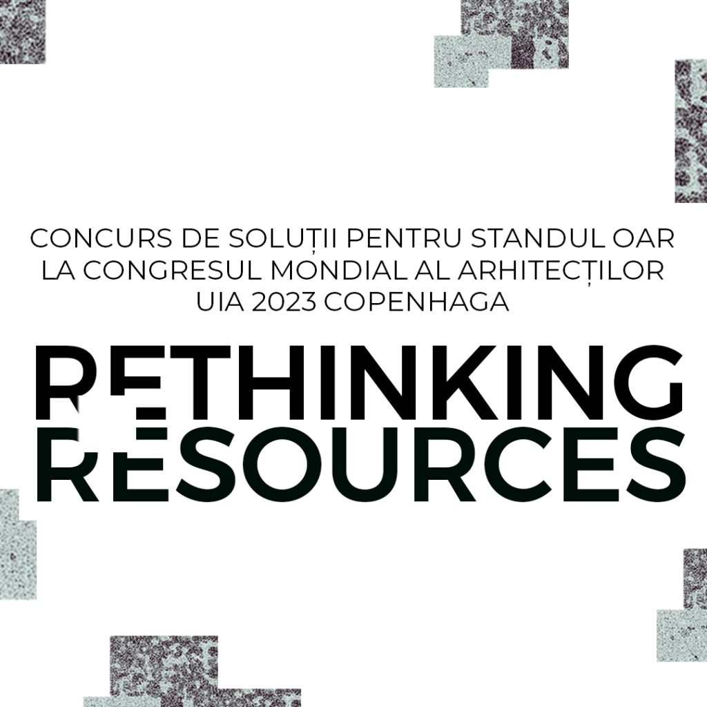 #Concursdesoluții Rethinking Resources | Standul OAR la Congresul Mondial al Arhitecților