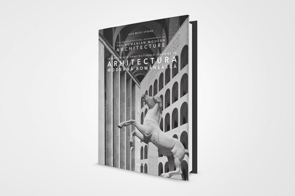 Interferențe arhitecturale italiene în arhitectura modernă românească, noul volum igloo books