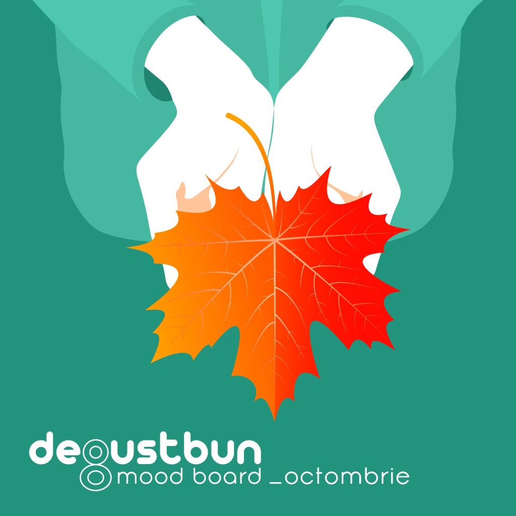 Mood board pentru un octombrie #degustbun