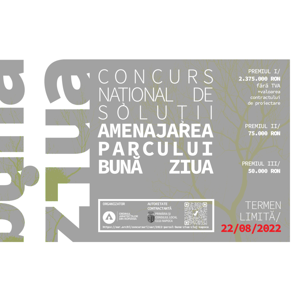 Amenajarea Parcului Bună Ziua din Cluj-Napoca. Concurs de soluții