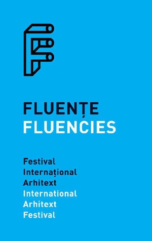Festivalul Internaţional Arhitext Fluenţe
